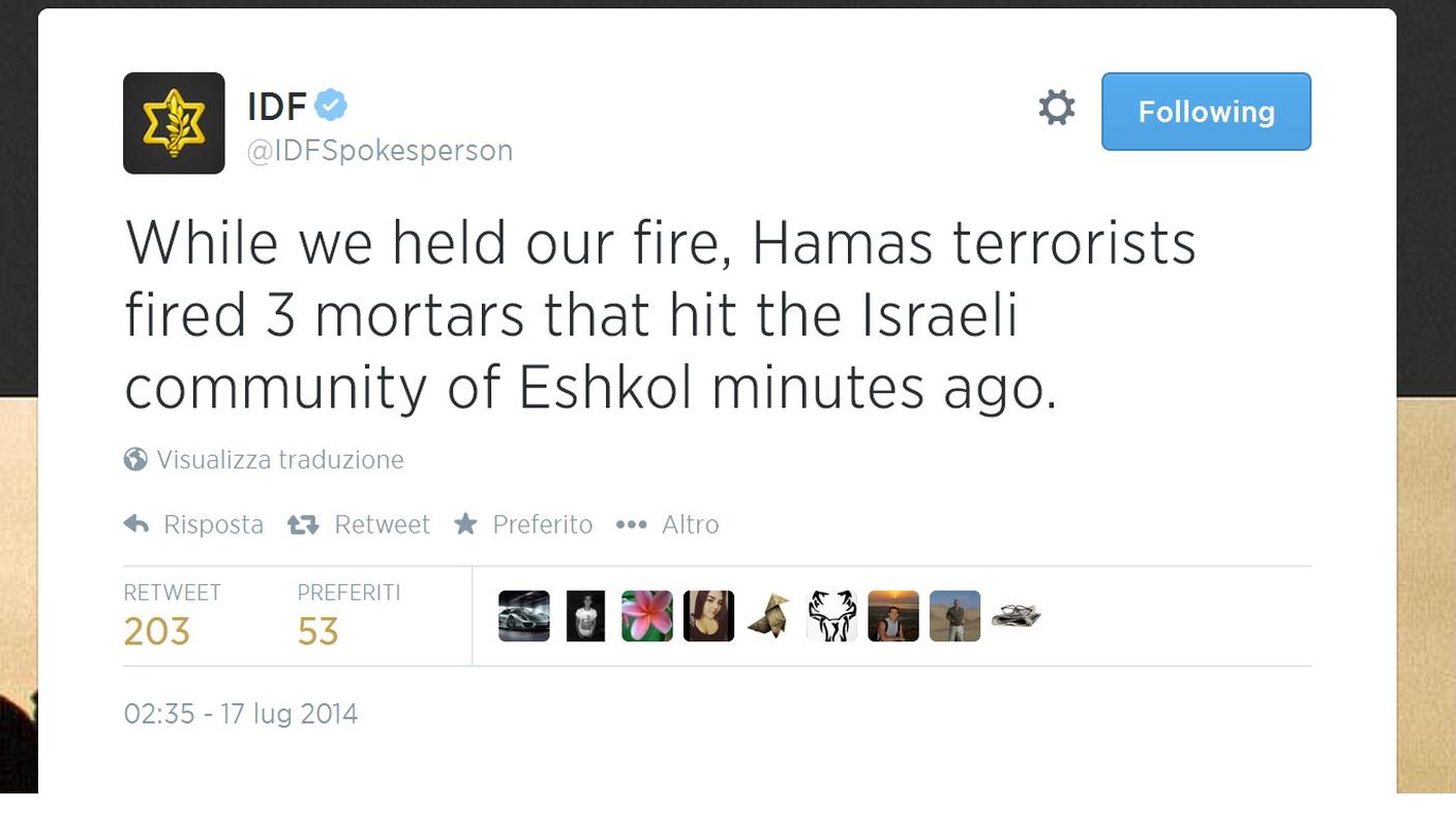 L'attacco è stato riferito dal portavoce dell'esercito israeliano in un tweet