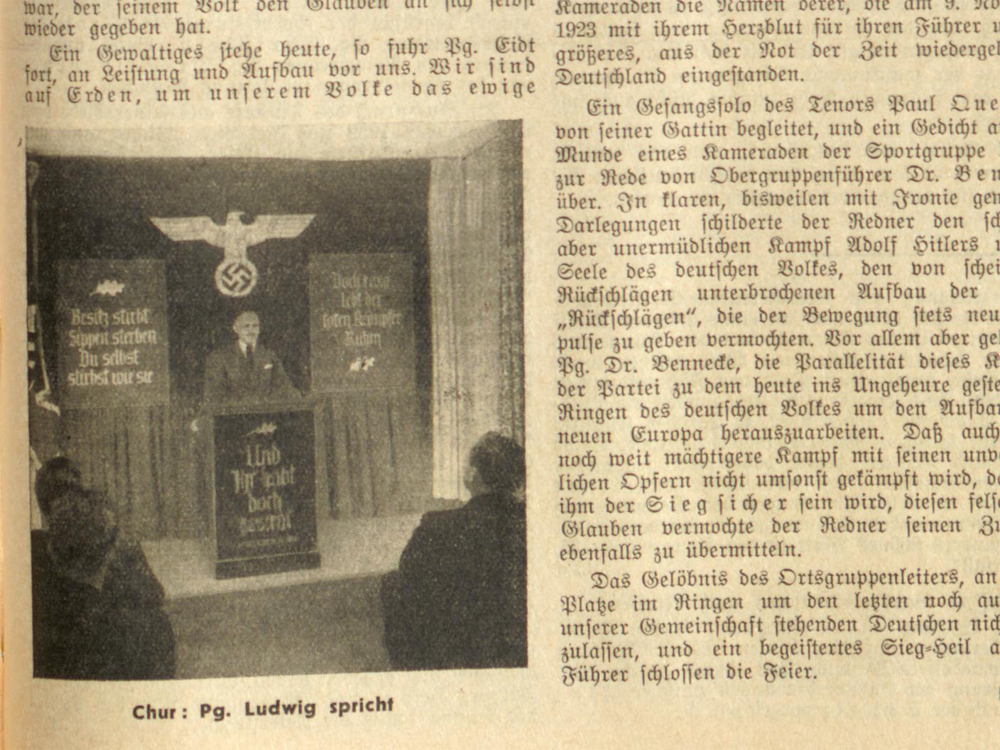 Theodor Ludwig guidò tra l'altro il NSDAP a Coira e fu presidente del gruppo locale della Commissione tedesca per i cimiteri di guerra
