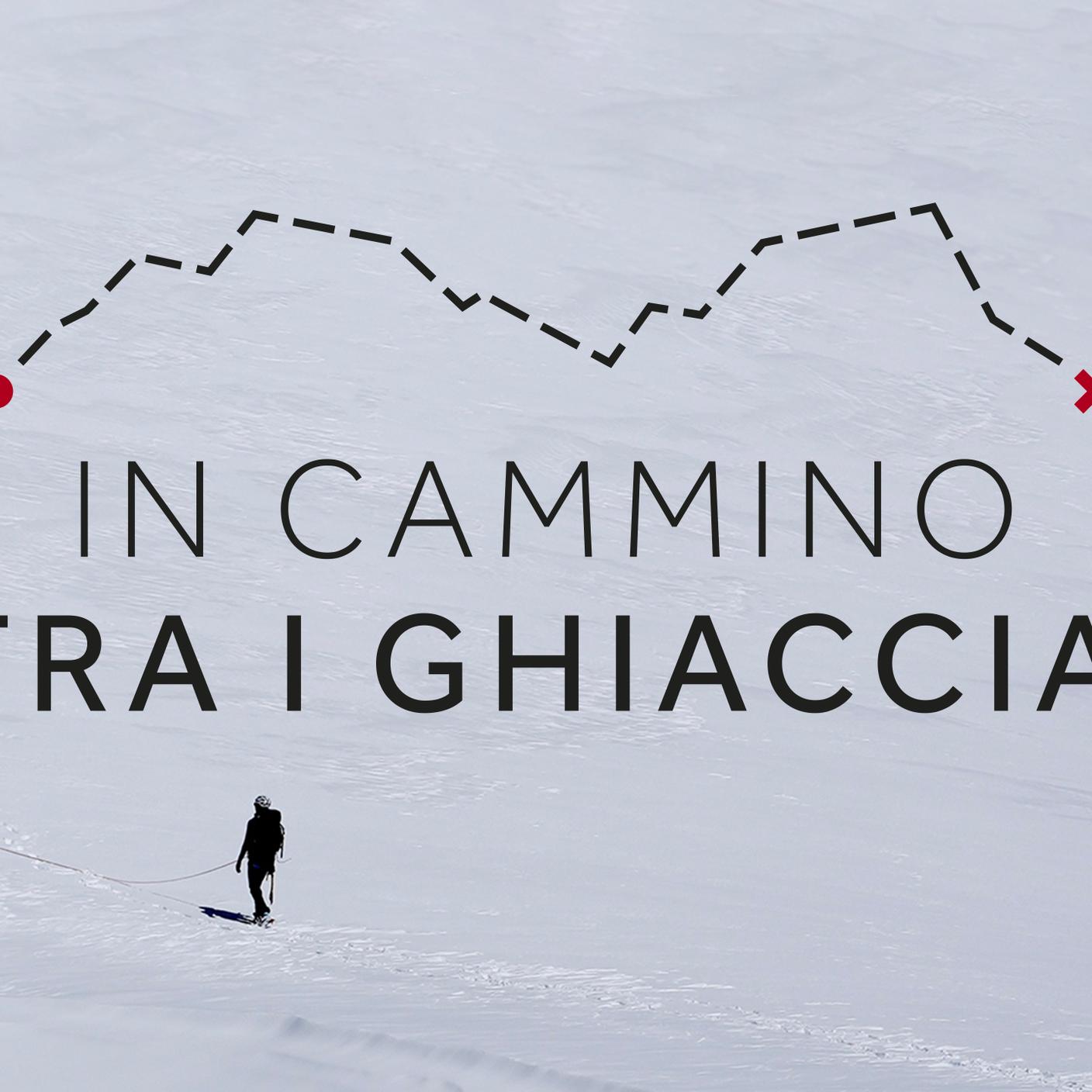 STORY-In cammino tra i ghiacciai
