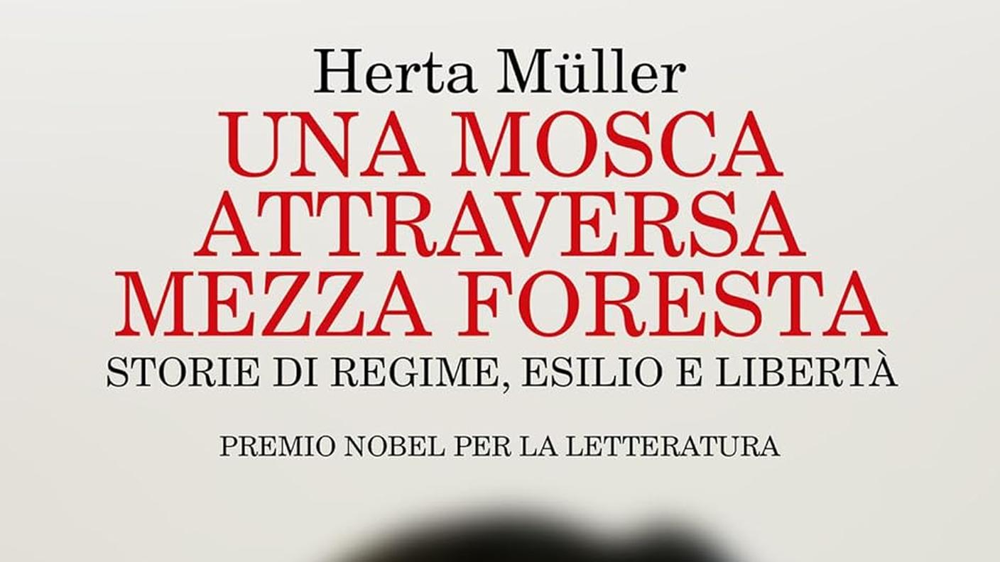 "Una mosca attraversa mezza foresta" di Herta Müller, Feltrinelli (copertina)