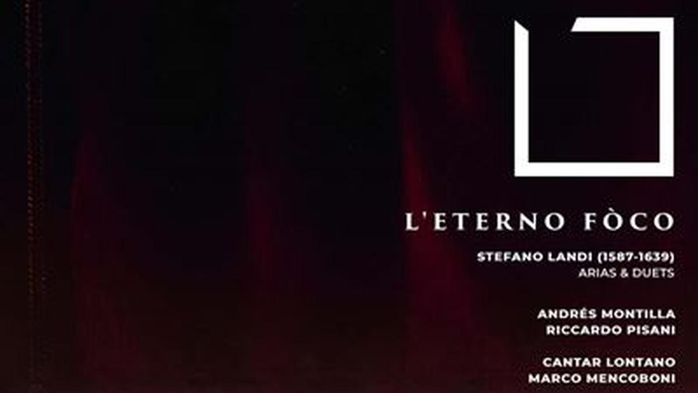 ”L’eterno fòco” di Andrés Montilla, Riccardo Pisani, Cantar Lontano, NovAntiqua Records (copertina)